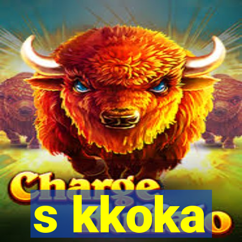 s kkoka